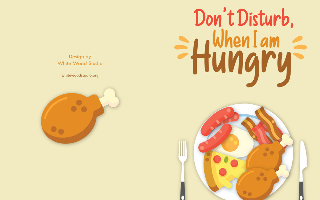 Don’t Disturb, When I Am Hungry Funny notebook journal