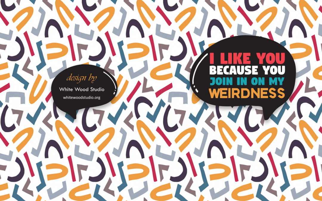 I-like-you-because-you-join-in-on-my-weiredness-Gratitude-journal-design-by-white-wood-studio